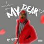 My Dear (Explicit)