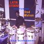 Latin Storm (feat. Fred Watson)