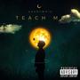 Teach Me (Explicit)