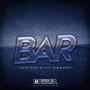 Bar- (feat. Sizzy G & Dinis Mota)