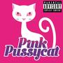 Pink PussyCat (Explicit)