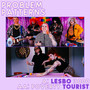 Lesbo 3000 // Poverty Tourist