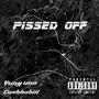 Pissed Off (feat. yung uno) [Explicit]