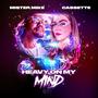 Heavy On My Mind (feat. Cassette) [Explicit]