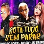 BOTA TUDO SEM PARAR (Explicit)