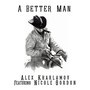 A Better Man