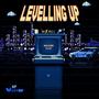 Levelling Up (Explicit)