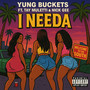 I Needa (Explicit)