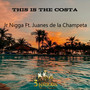 This Is The Costa (feat. Juanes De La Champeta)