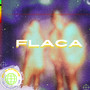 Flaca (Explicit)