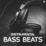 Instrumental Bass Beats