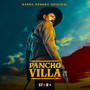 Pancho Villa (Banda Sonora Original)