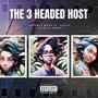 THE 3 HEADED HOST (feat. ALIFIC & Deja Monet) [Explicit]