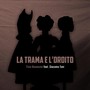 La trama e l'ordito (feat. Giacomo Toni)