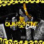 Quarantine Cooly (Explicit)