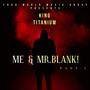 Me & Mr Blank (Explicit)