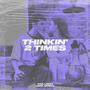 THINKIN´ 2 TIMES (feat. Abril spring) [Explicit]