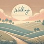 Walking (Explicit)