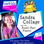 Sandra Collage and the Fossil Fuel Fiasco!