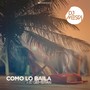 Como Lo Baila (feat. Gemstar)