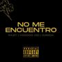 No me encuentro (feat. Pazt & Voodoo Kid) [Explicit]