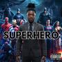 Superhero (Explicit)