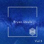 Bryan Steele, Vol. 5