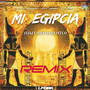 Mi Egipcia (Dale Movimiento) (Remix) [Explicit]