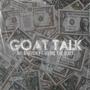 GOAT TALK (feat. Meme the Goat) [Explicit]