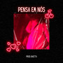 PENSA EM NÓS (Explicit)