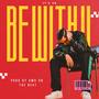 BE WITH U (Radio Edit)