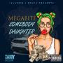 Somebody Daughter (Explicit)