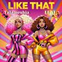 Like that (Atlanta Bass) [Explicit]