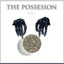 The Possession, Vol.1