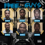 Free Da Guys (Explicit)