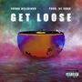 Get Loose (Explicit)