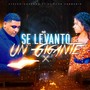 Se Levanto un Gigante (feat. Yelitza Farmerio)