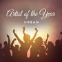 Artist of the Year (Urban) [Explicit]