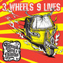 3 Wheels 9 Lives (Deluxe)