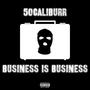 Business Is Business (Explicit)