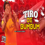 Tiro de Bumbum (Explicit)