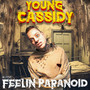 Feelin Paranoid (Explicit)