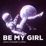 Be My Girl