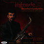 Légende - Works for Saxophone and Orchestra