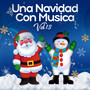 Una Navidad con Musica, Vol.3