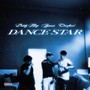 Dance Star (Explicit)