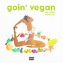 Goin' Vegan (feat. Benji Cash) [Explicit]