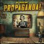 PROPAGANDA (Explicit)