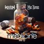 Medicine (feat. Mac Barnes) [Explicit]