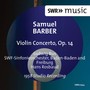 BARBER, S.: Violin Concerto, Op. 14 (L. Bus, SWR Symphony, Baden-Baden und Freiburg, Rosbaud)